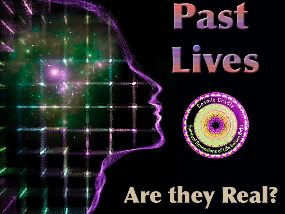 Past Lives: Are they Real?