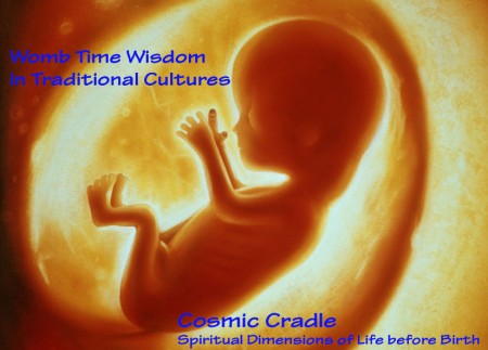 Wisdom of the womb in traditional cultures extends beyond what is commonly known in modern pregnancies.