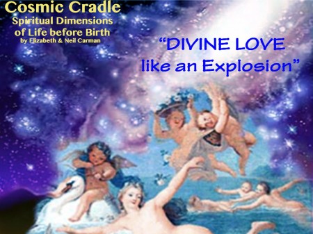 "I experienced Divine Love like an explosion!"